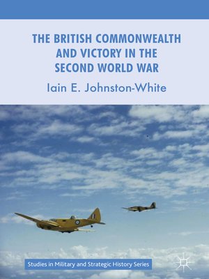 cover image of The British Commonwealth and Victory in the Second World War